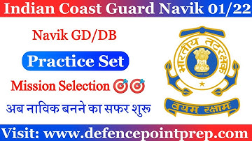 Coast Guard Navik GD/DB Practice Set 01/2022 Batch !! Practice Set for Coast Guard Navik Exam.