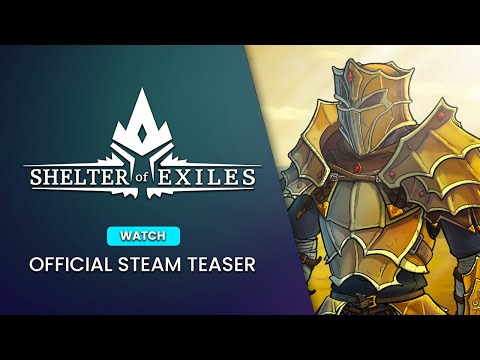 Shelter Of Exiles  - Official Steam Trailer