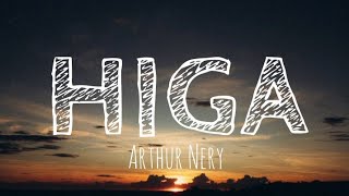 Higa - Arthur Nery (Lyrics)