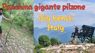 Italy Trip day - 2 🥰 PANCHINA GIGANTE PiLZONE .Big bench on Italian mountain.#amotraveling #italy
