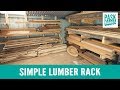 Simple Lumber Rack