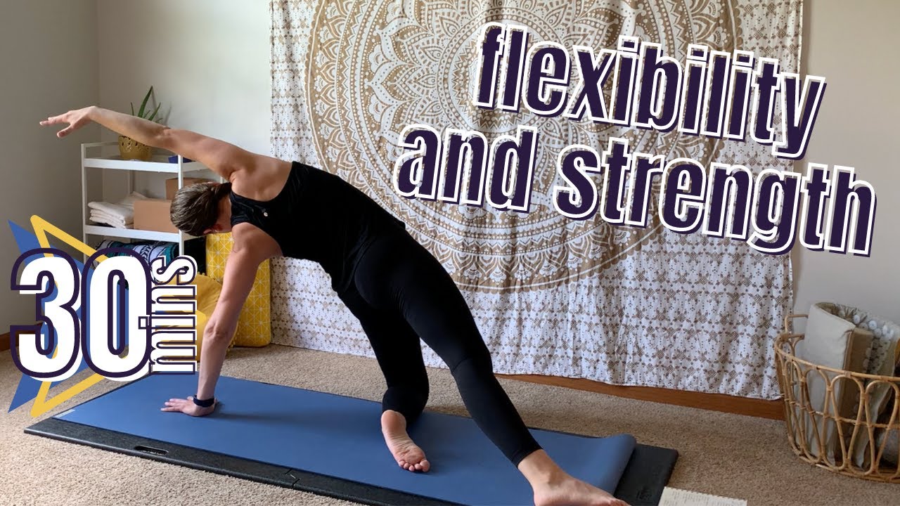 30 minute Yoga for Flexibility and Strength - YouTube