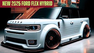 NEW 2025 Ford Flex Hybrid Official reveal | FIRST LOOK!