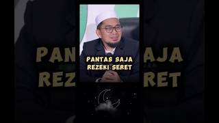 Penyebab Rezeki Seret ustadzadihidayat adihidayat uah