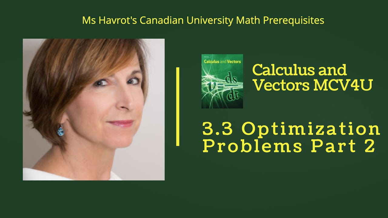Calculus 3.3 Optimization Problems Part 2 - YouTube
