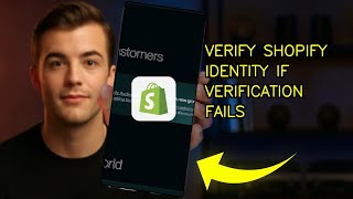 How To Verify Your Identity On Shopify If Verification Fails 2026 (UPDATED GUIDE)