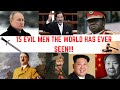 15 Of The Most Evil Men The World Has Ever Seen