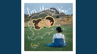 I'm Missing You - Cici Chen