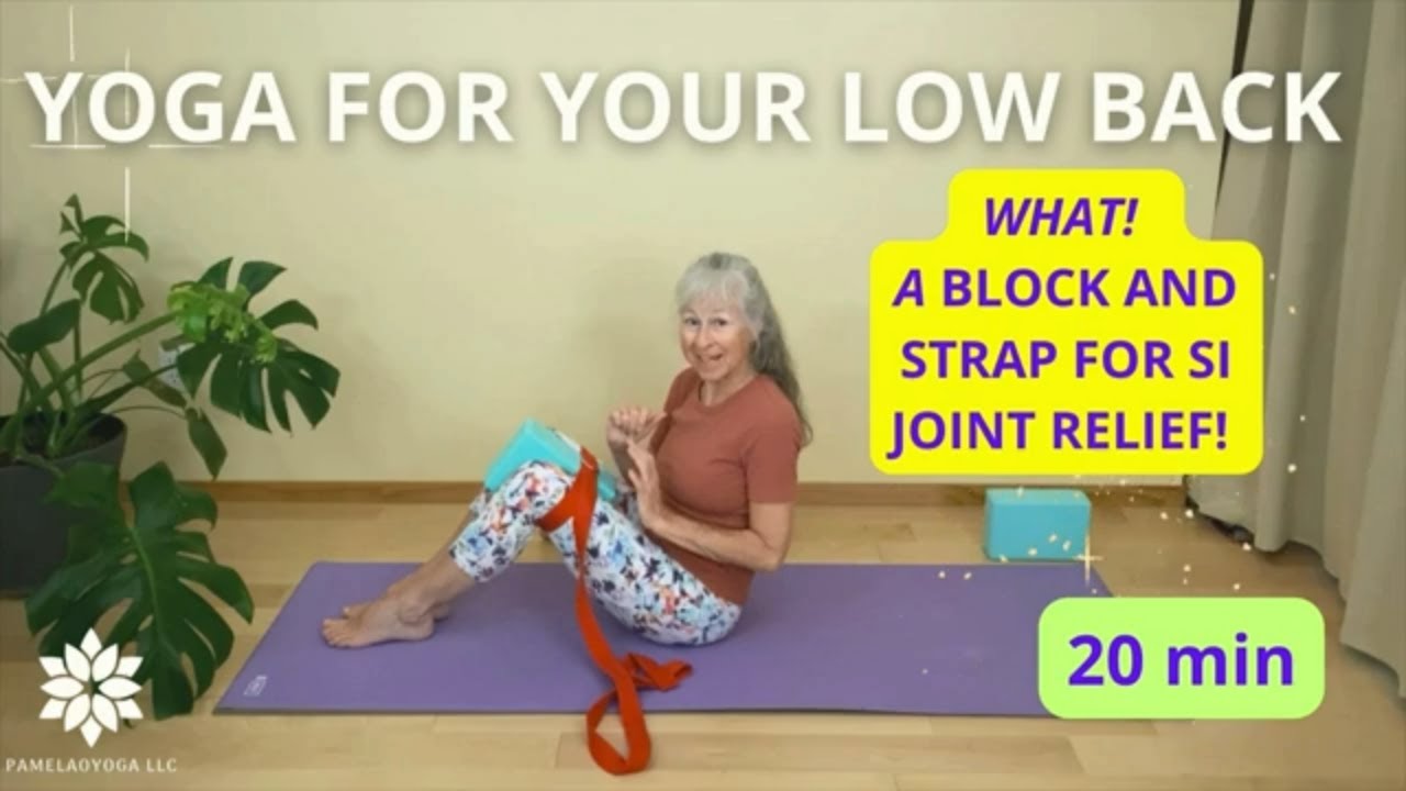 Yoga To Ease Back Pain SI Joint Relief YouTube