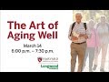 The Art of Aging Well