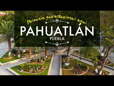 Pueblo Mágico de Pahuatlán, Puebla