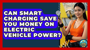 Can Smart Charging Save You Money On Electric Vehicle Power? - Your Utilities Hub