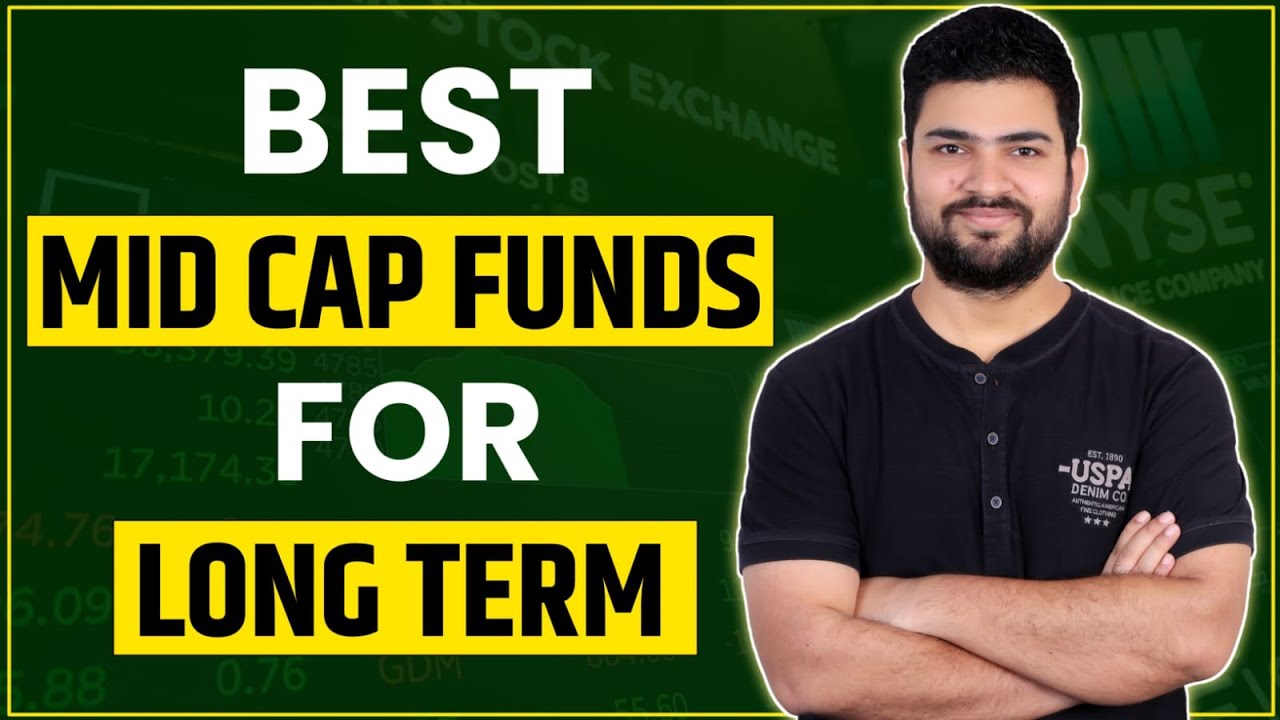 best-mid-cap-fund-to-invest-now-best-mutual-funds-for-sip-best