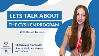Let's Talk About the CYSHCN Program