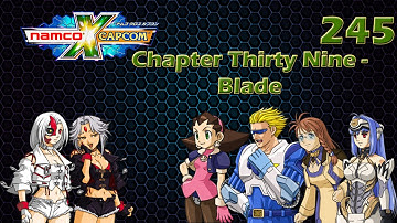 Namco X Capcom Walkthrough (Ep 245) Chap 39 - Blade pt 6