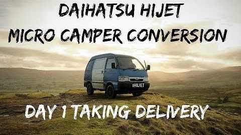 Daihatsu Hijet Micro Camper Van Conversion Project - Day 1 Delivery Of Van