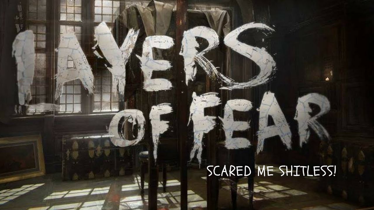 Layers Of Fear| Grown Man Scared Shitless ||
