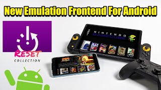 Reset Collection New Emulation Frontend For Android - Quick Look And Set Up screenshot 1