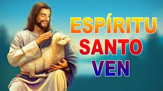 Espíritu Santo Ven - Espíritu Santo Bienvenido a Este Lugar - Espíritu De Dios Llena Mi Vida