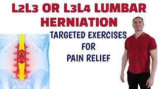 L2 L3 L3 L4 Disc Herniation Pain Relief Exercises