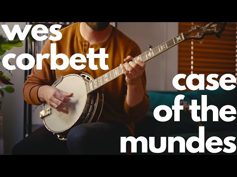 Wes Corbett's "Case of the Mundes" // Bluegrass Banjo