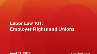 Labor Law 101: Employer Rights and Unions