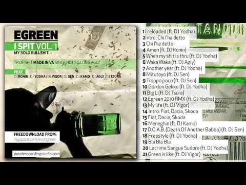 Egreen - D.O.A.B. (Death Of Another Babbo) (ft. DJ Sen) - I Spit Vol.1 [My Solo Bullshit] #17