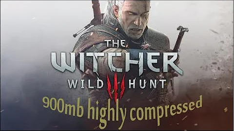 HOW TO DOWNLOAD The Witcher 3: Wild Hunt IN 900mb