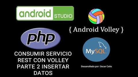12. Servicio REST con Volley, PHP, MySql y Android Studio - Parte 2