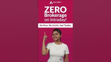 Zero Brokerage on Intraday Trades | Axis Direct Trader App