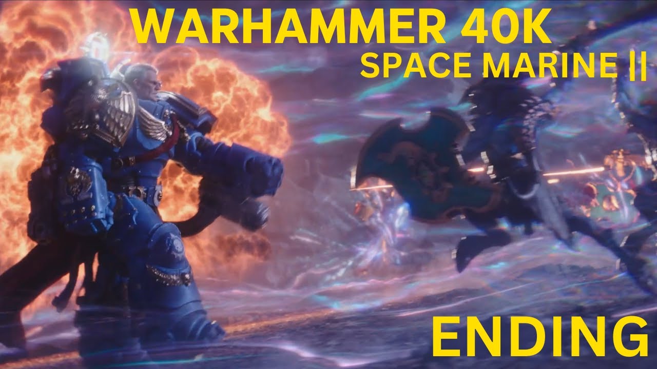 WARHAMMER 40,000 SPACE MARINE 2 || ENDING || - YouTube