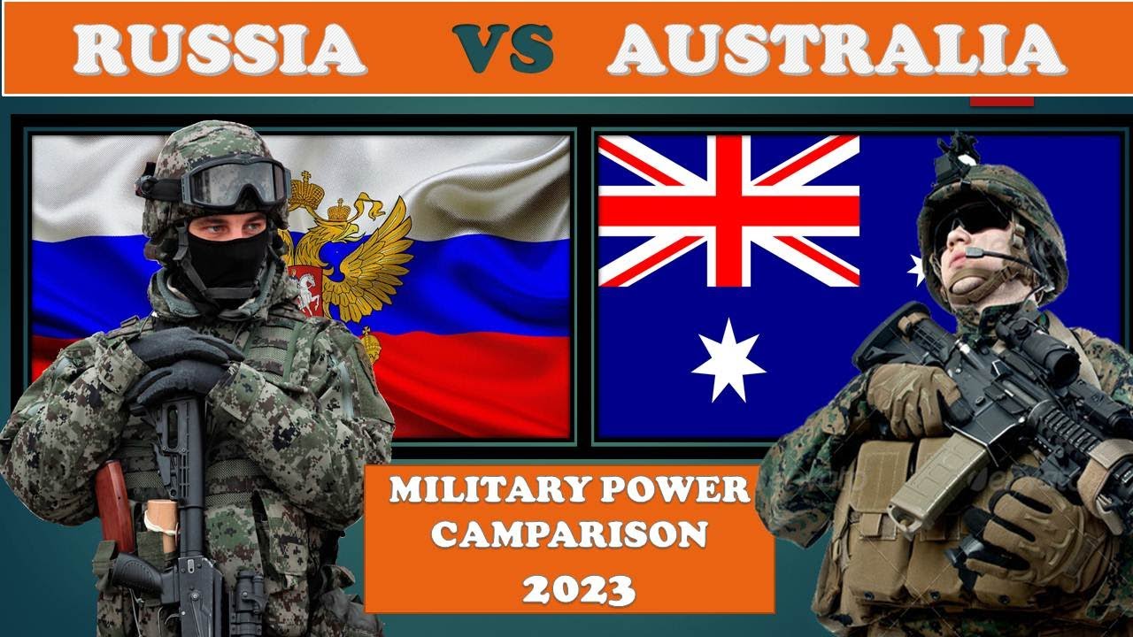 Russia Vs Australia Military Power Comparison 2023 YouTube