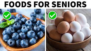 These 7 Foods Should Be on Every Senior's Plate | Senior Health Tips