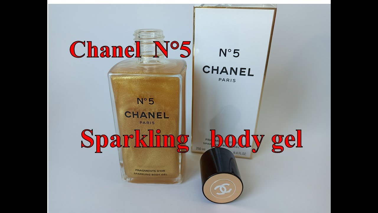 Необычная Chanel N°5 sparkling body gel YouTube