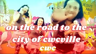 On The Road To The City Of Cwcville Chris Chan