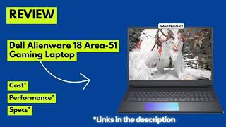 Alienware 18 Area-51 (2026) Review - RTX 5090 + Intel Ultra 9 275HX | The Ultimate Gaming Laptop?