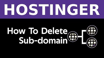 Hoe verwijder ik een subdomein in Hostinger 2025?