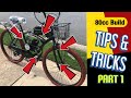 80cc Part 1-TIPS &amp; TRICKS / build notes for DIY engine kits motorized bikes