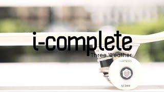 これからスケートボードを始める方へ！THREEWEATHER 『i-complete ~アイコンプリート~』