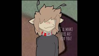 Ill make art 4 free!