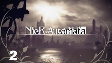 Nier Automata (PS4) Route A Part 01: Resistance Camp