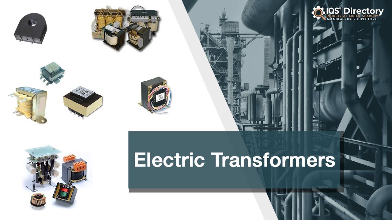 Electric Transformer Manufacturers, Suppliers, and Industry Information