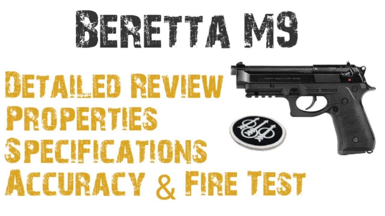 Beretta M9 Review | Beretta Detailed Review | Weapon Info
