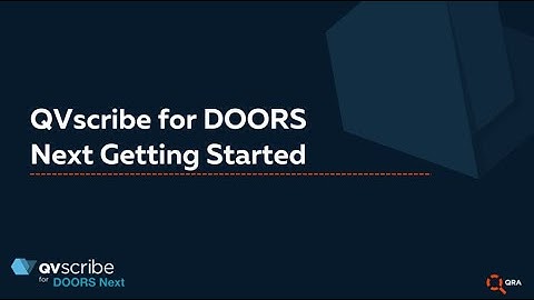 QVscribe for DOORS Next: Getting Started