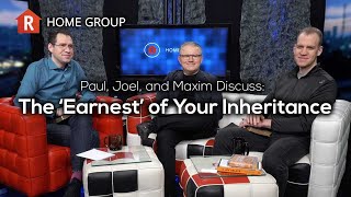 The ‘Earnest’ of Your Inheritance
