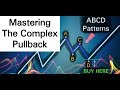 How To Trade The Complex Pullback (ABCD Pattern Tutorial)