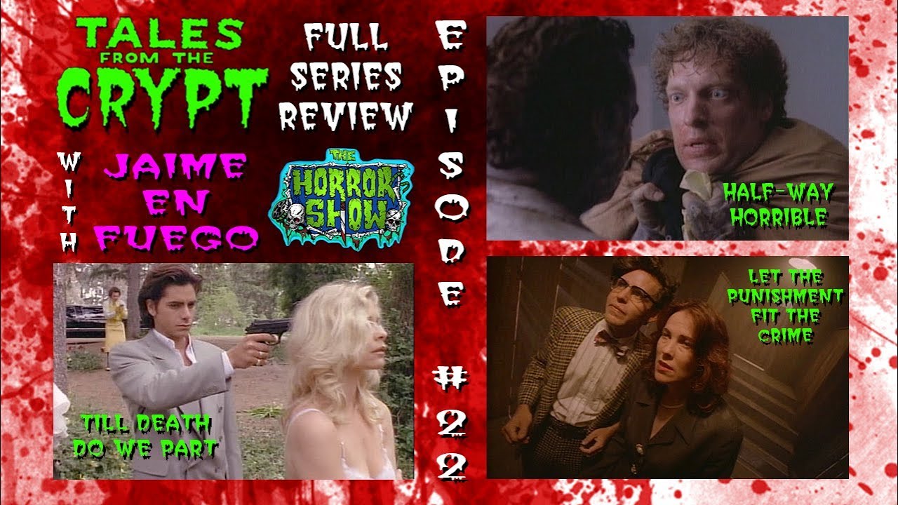 "Tales from the Crypt" 1993 Full Series Review Part 22 The Horror