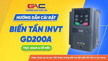Cài đặt biến tần INVT GD200A & Hướng dẫn đấu nối dây
