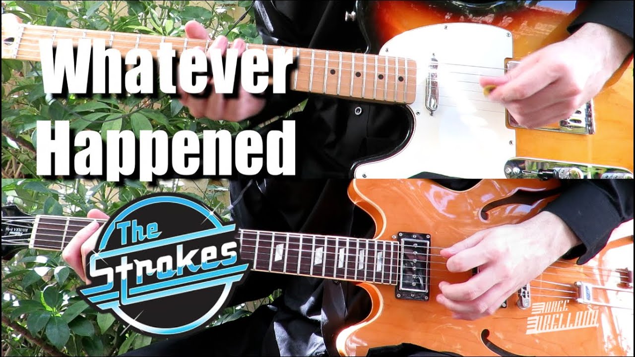 What Ever Happened The Strokes ( Guitar Tab Tutorial & Cover ) YouTube