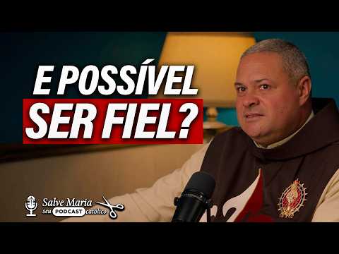 IS IT POSSIBLE to live out CHASTITY and FIDELITY today? | ✂️ Salve Maria! Catholic Podcast